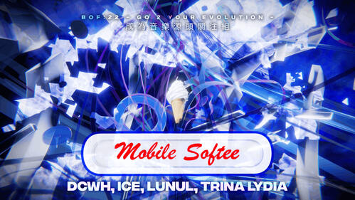 【BOF:22】Mobile Softee / DCWH, Ice, lunul, Trina Lydia